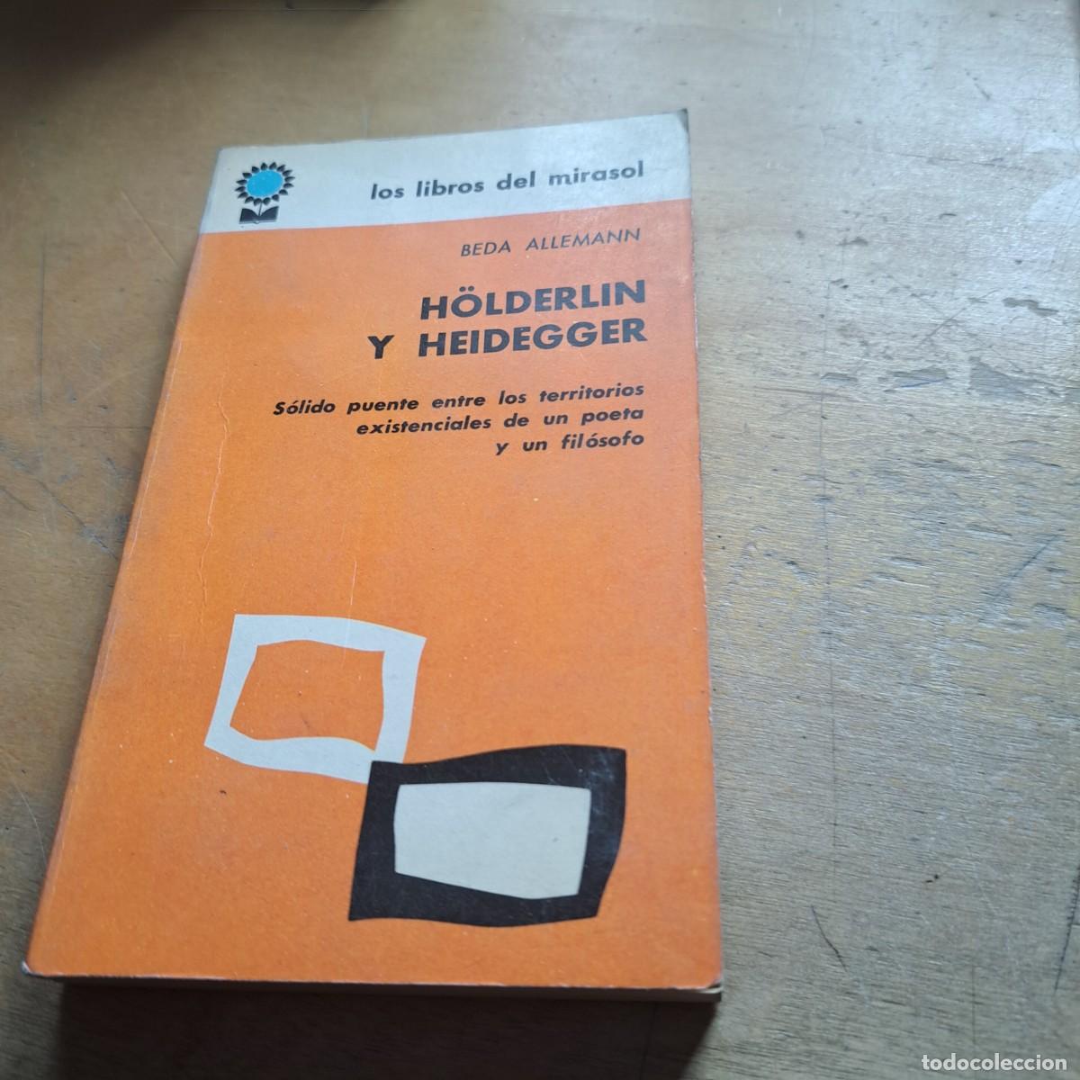 Libros: H&Ouml;LDERLIN Y HEIDEGGER Allemann, Beda BUEN ESTADO Publicado por Compa&ntilde;&iacute;a General Fabril Editora, Bu