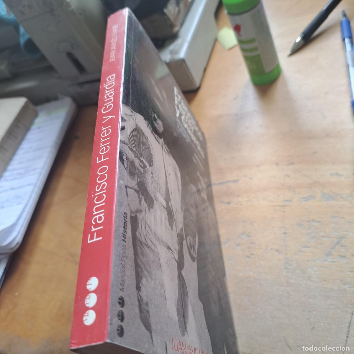 Libros: Francisco Ferrer y Guardia: pedagogo, anarquista y m&aacute;rtir Avil&eacute;s Farr&eacute;, Juan Idioma: Ingl&eacute;s Public