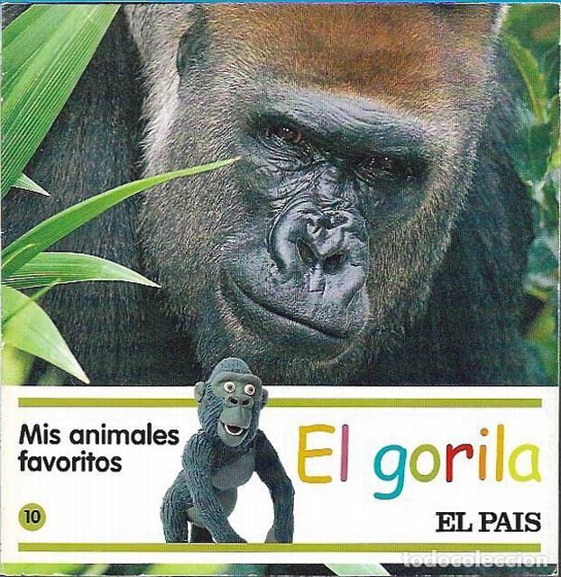 Libros: El Gorila. Mis Animales Favoritos.