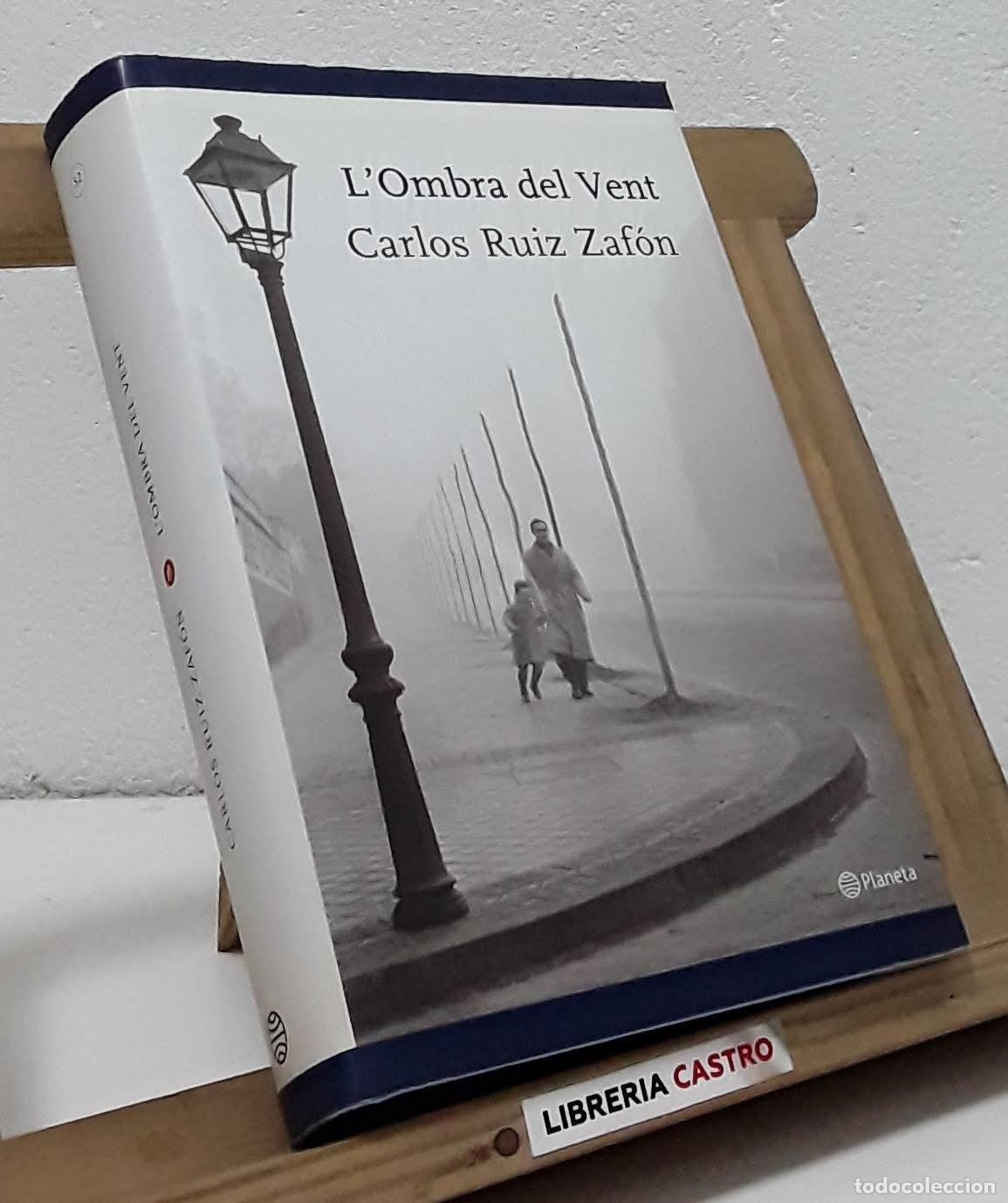 Libros: L'Ombra del vent - Carlos Ruiz Zaf&oacute;n.