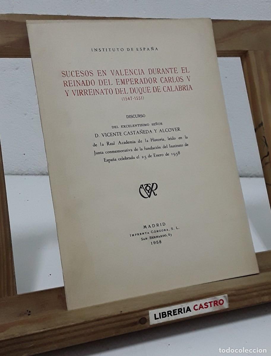 Libros: Sucesos en Valencia durante el reinado del Emperador Carlos V y Virreinato del Duque de Calabria 154