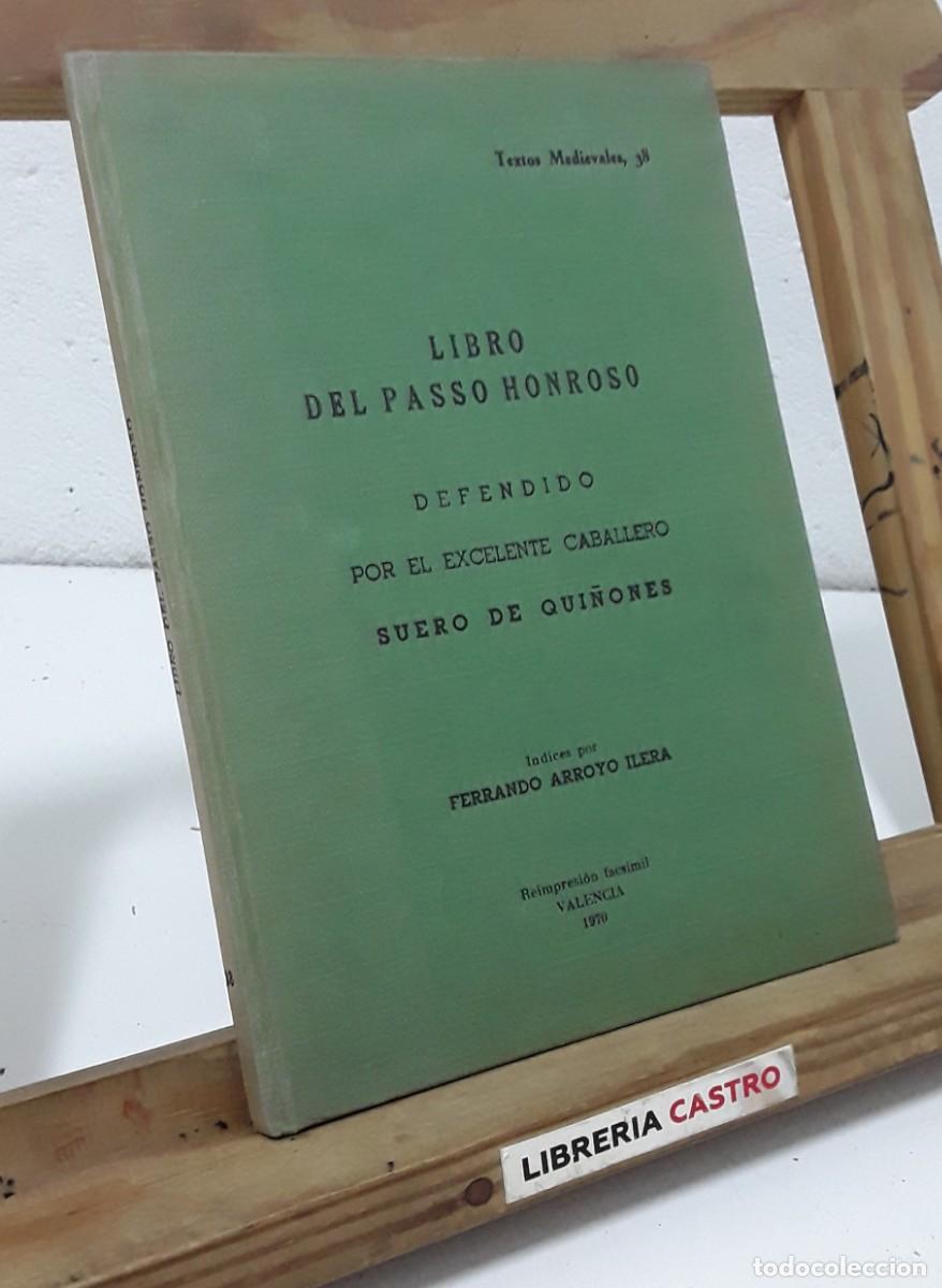 Libros: Libro del passo honroso defendido por Suero de Qui&ntilde;ones. Facs&iacute;mil - Juan de Pineda.