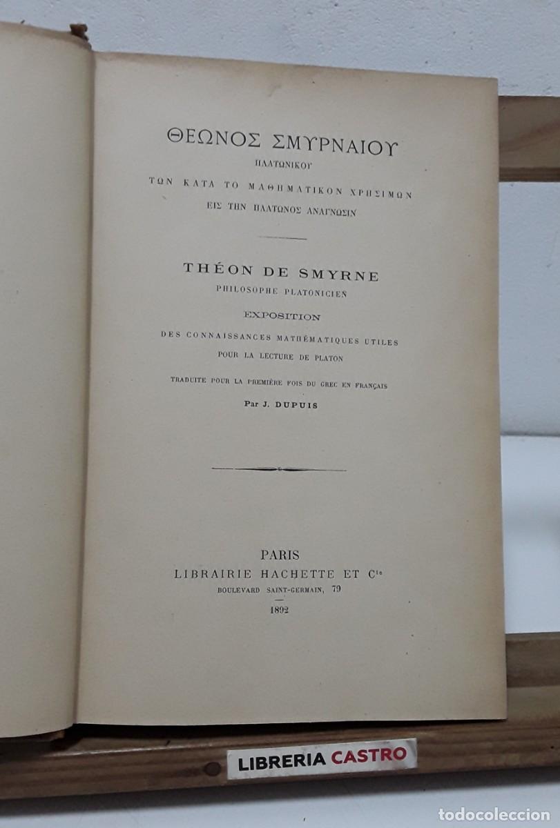 Libros: Thenos Smyrnaiou Platnikou tn kata to mathmatikon chrsimn eis tn Platnos anagnsin. Th&eacute;on de Smyrne,