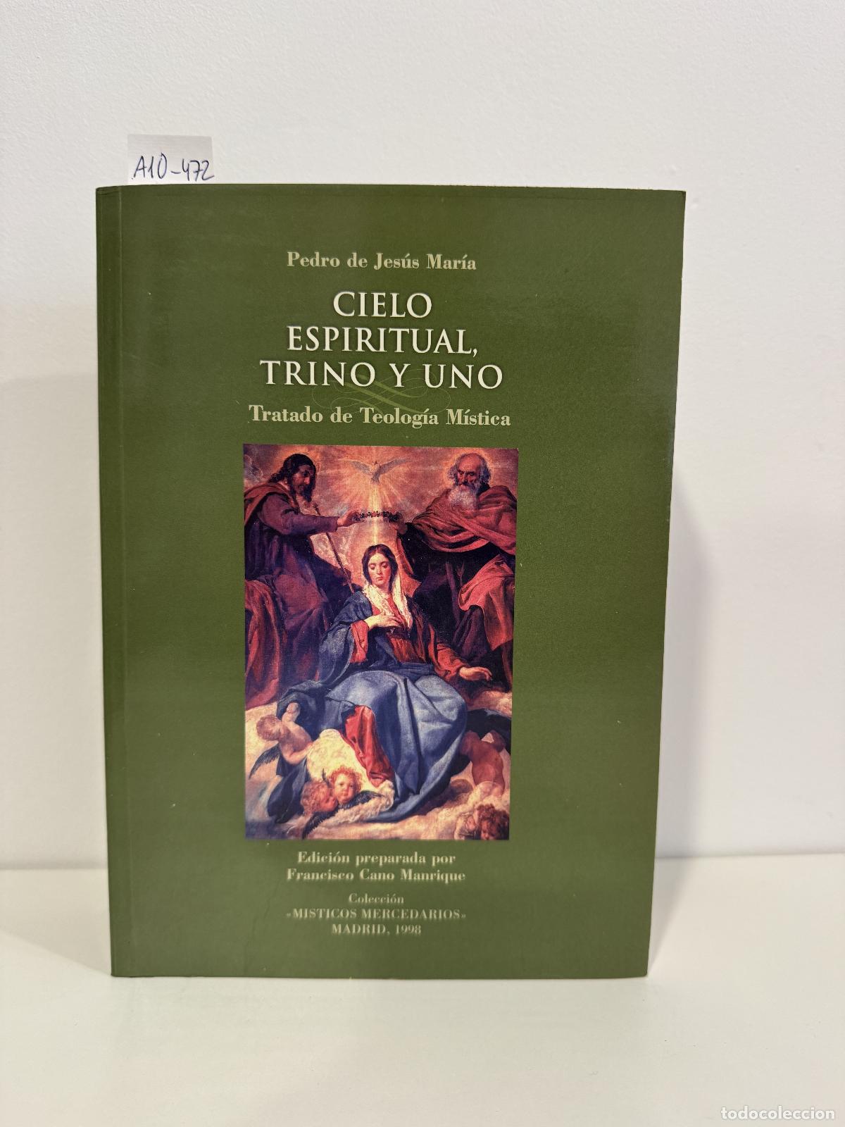 Libros: de JES&Uacute;S MAR&Iacute;A, Pedro - Cielo espiritual, trino y uno.