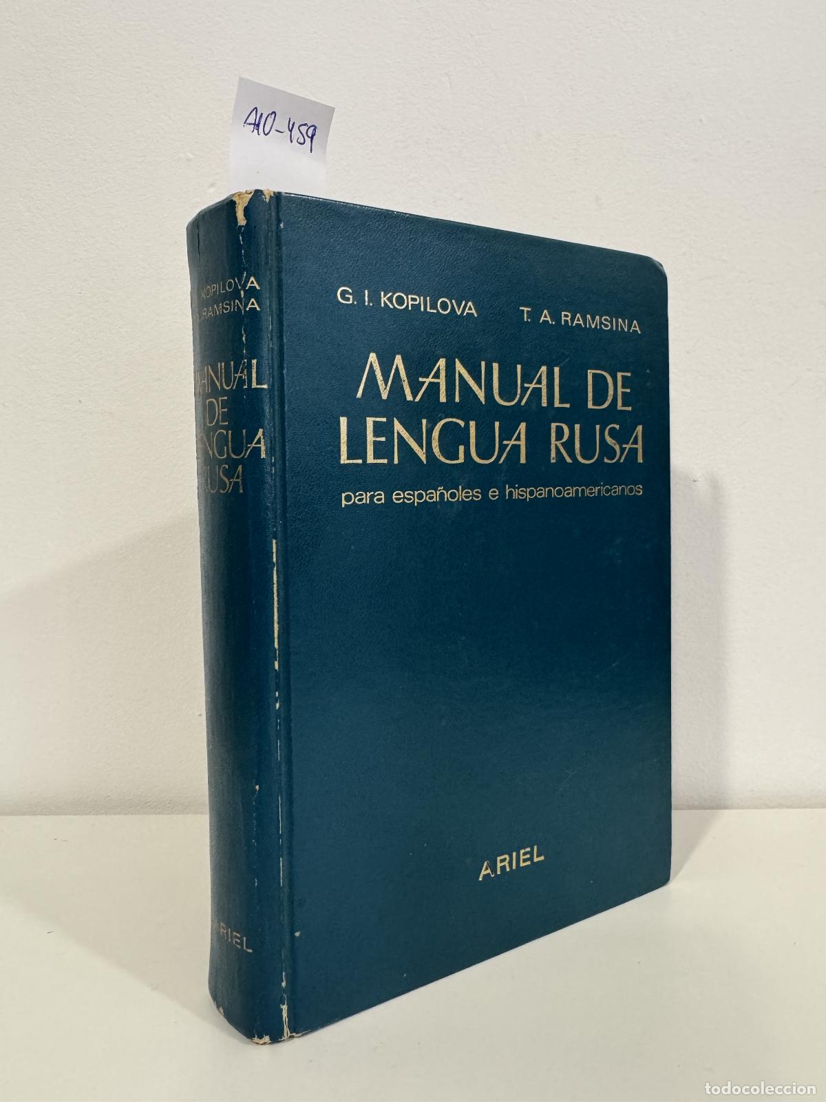 Libros: KOPILOVA,G. I.; RAMSINA, T. A. - Manual de lengua rusa para espa&ntilde;oles e hispanoamericanos.