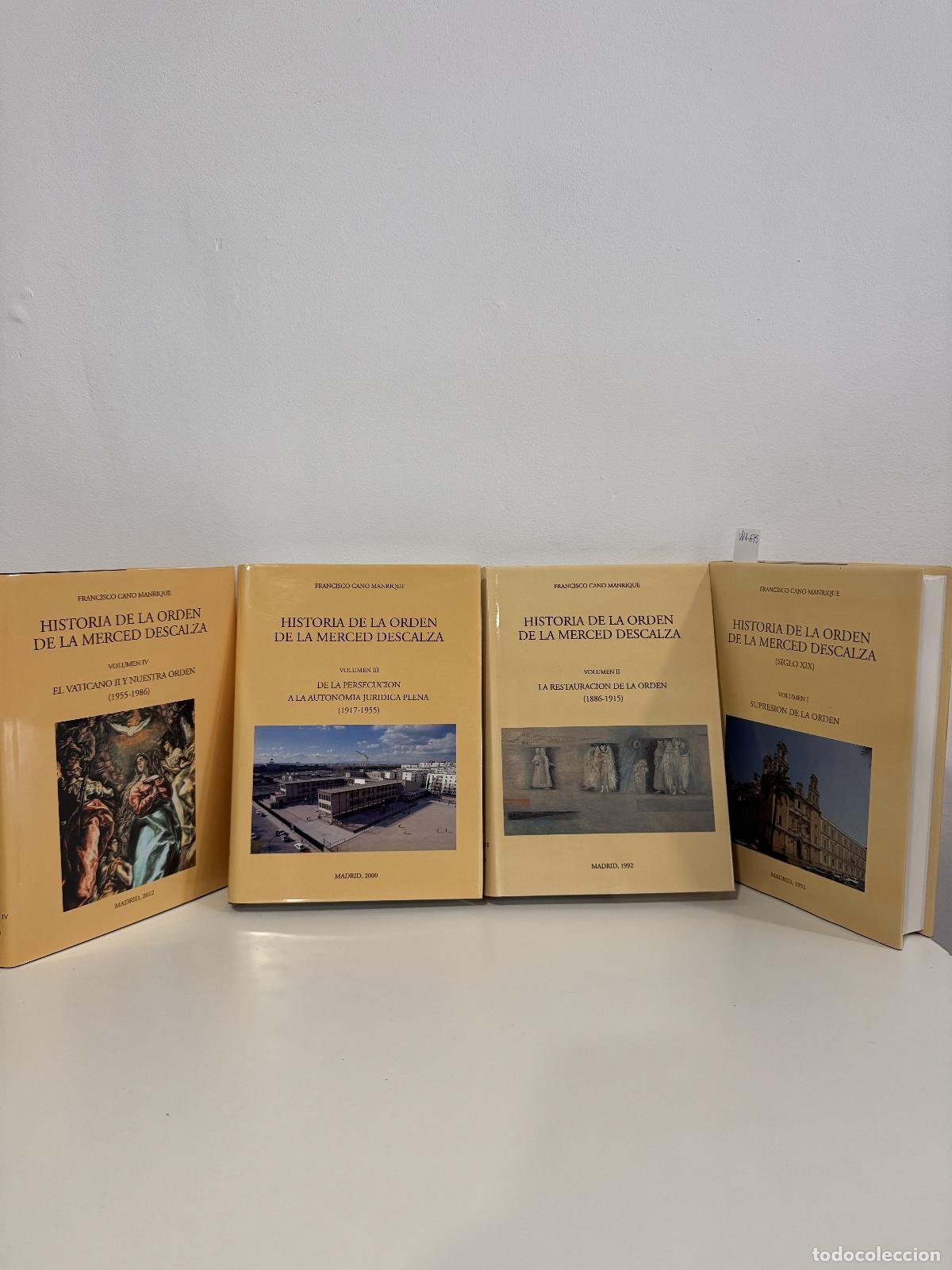 Libros: CANO MANRIQUE, Francisco, - Historia de la Orden de la Merced Descalza. (4 vol&uacute;menes).