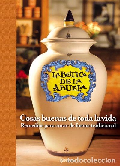 Livres: La botica de la abuela. Cosas buenas de toda la vida- 9788408049449