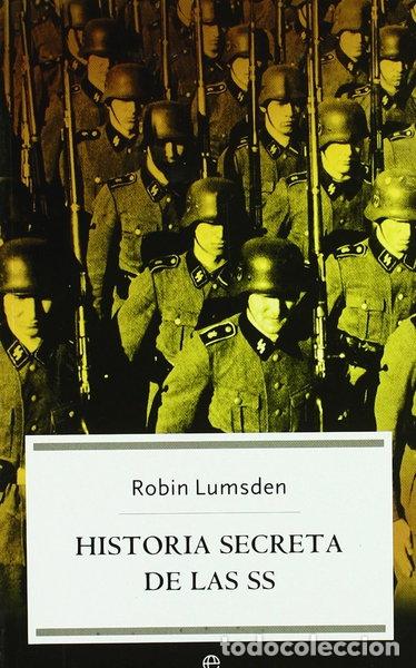Livres: Historia secreta de las SS- 9788497342940