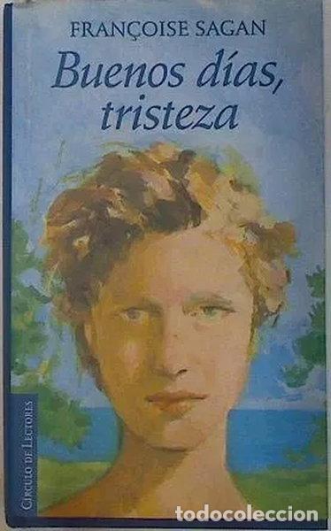 Libros: Buenos d&iacute;as, tristeza- 9788422666790