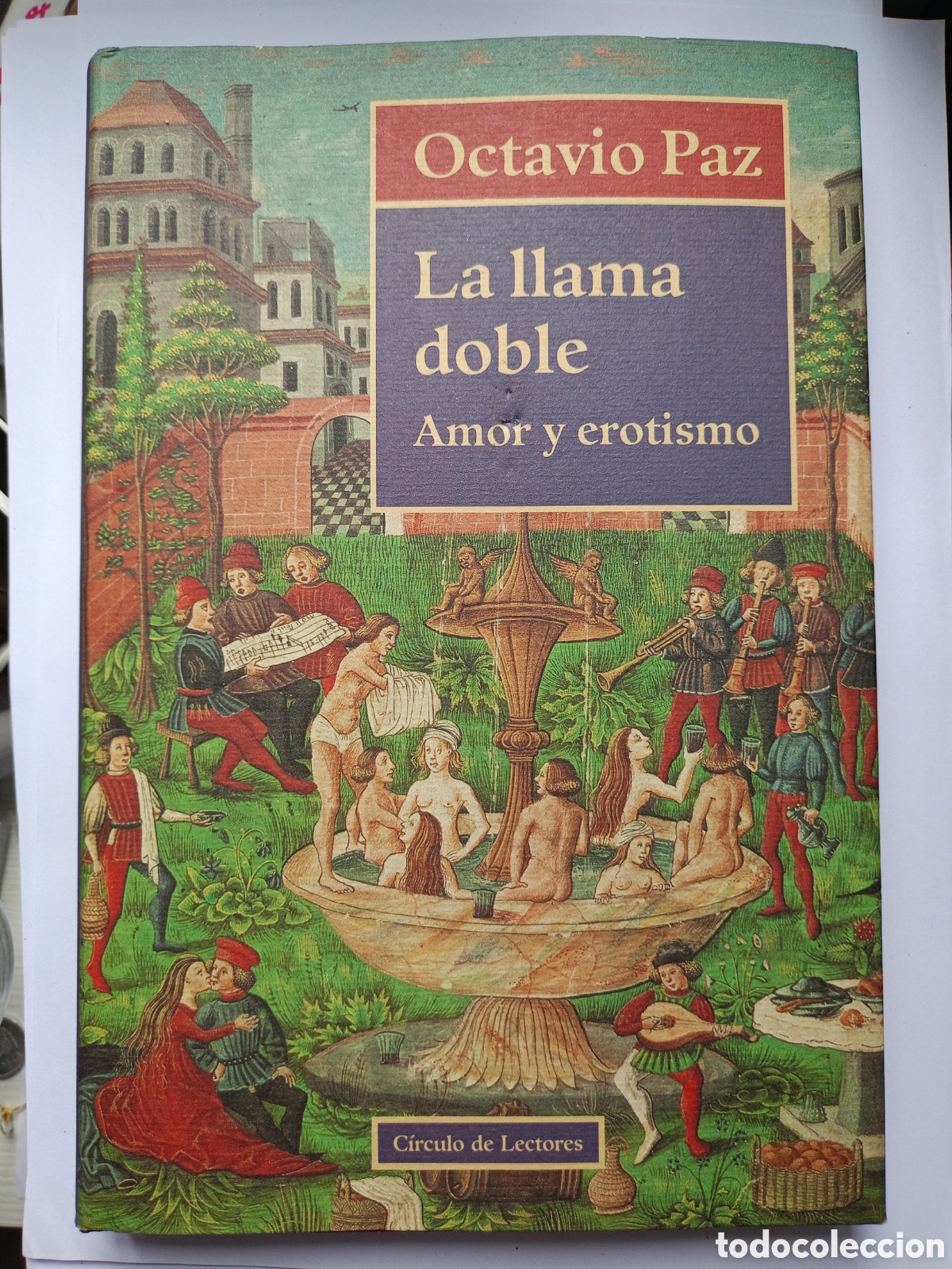 B&uuml;cher: LA LLAMA DOBLE, AMOR Y EROTISMO, OCTAVIO PAZ, GALAXIA GUTENBERG
