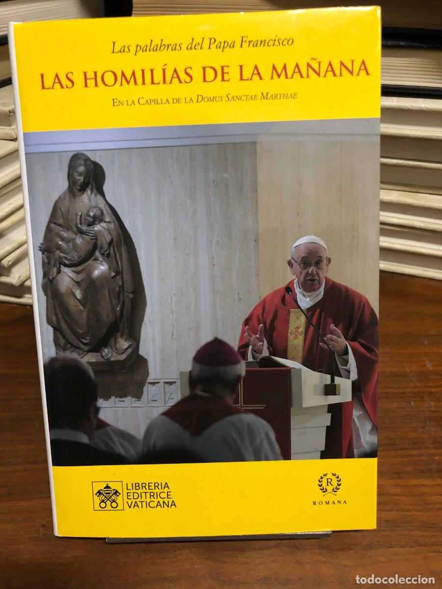 Libros: Las palabras del Papa Francisco: Las homil&iacute;as de la ma&ntilde;ana Libreria Editrice Vaticana / Romana