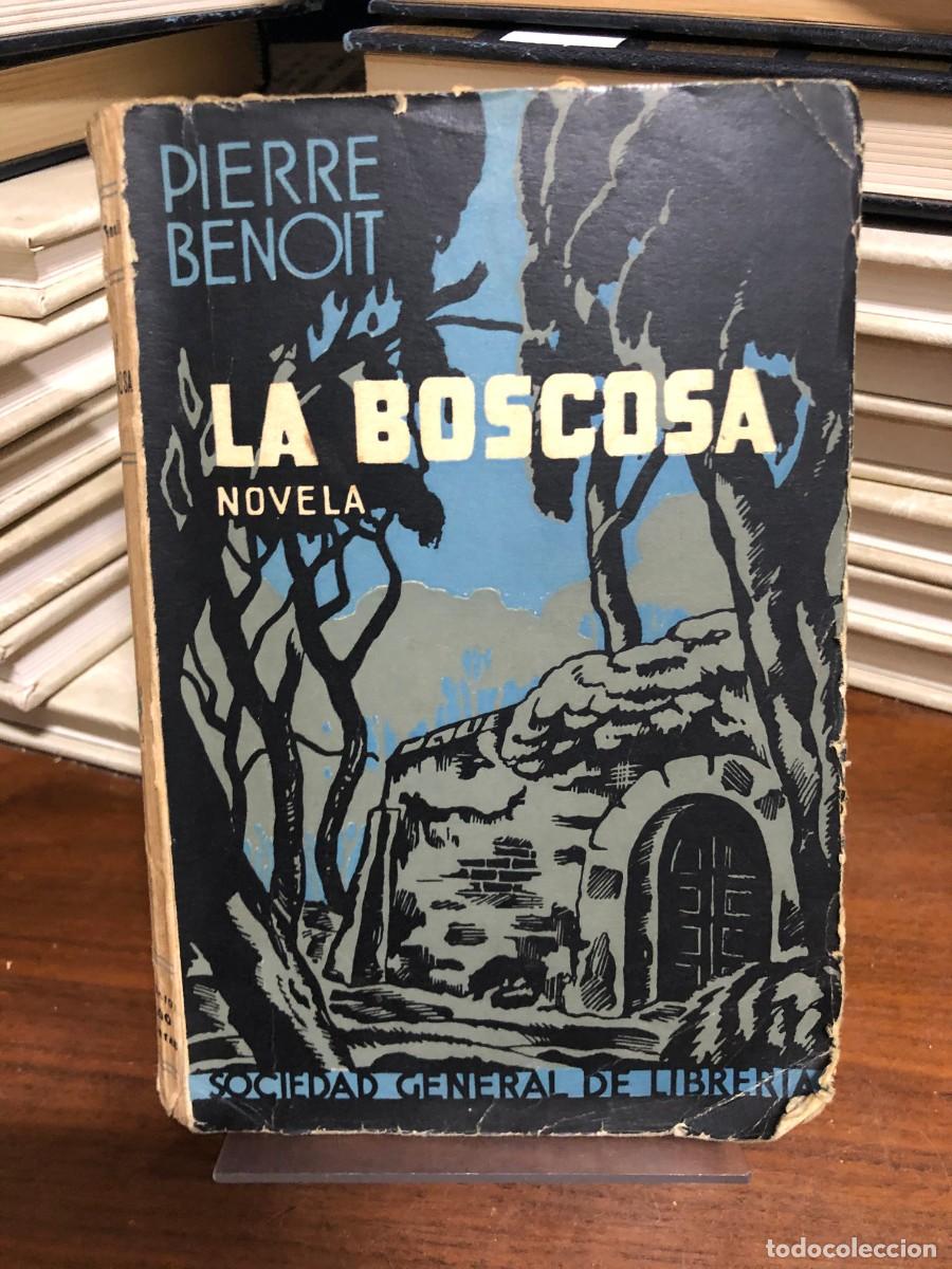 Libros: La Boscosa (Novela) Pierre Benoit - Foto 1