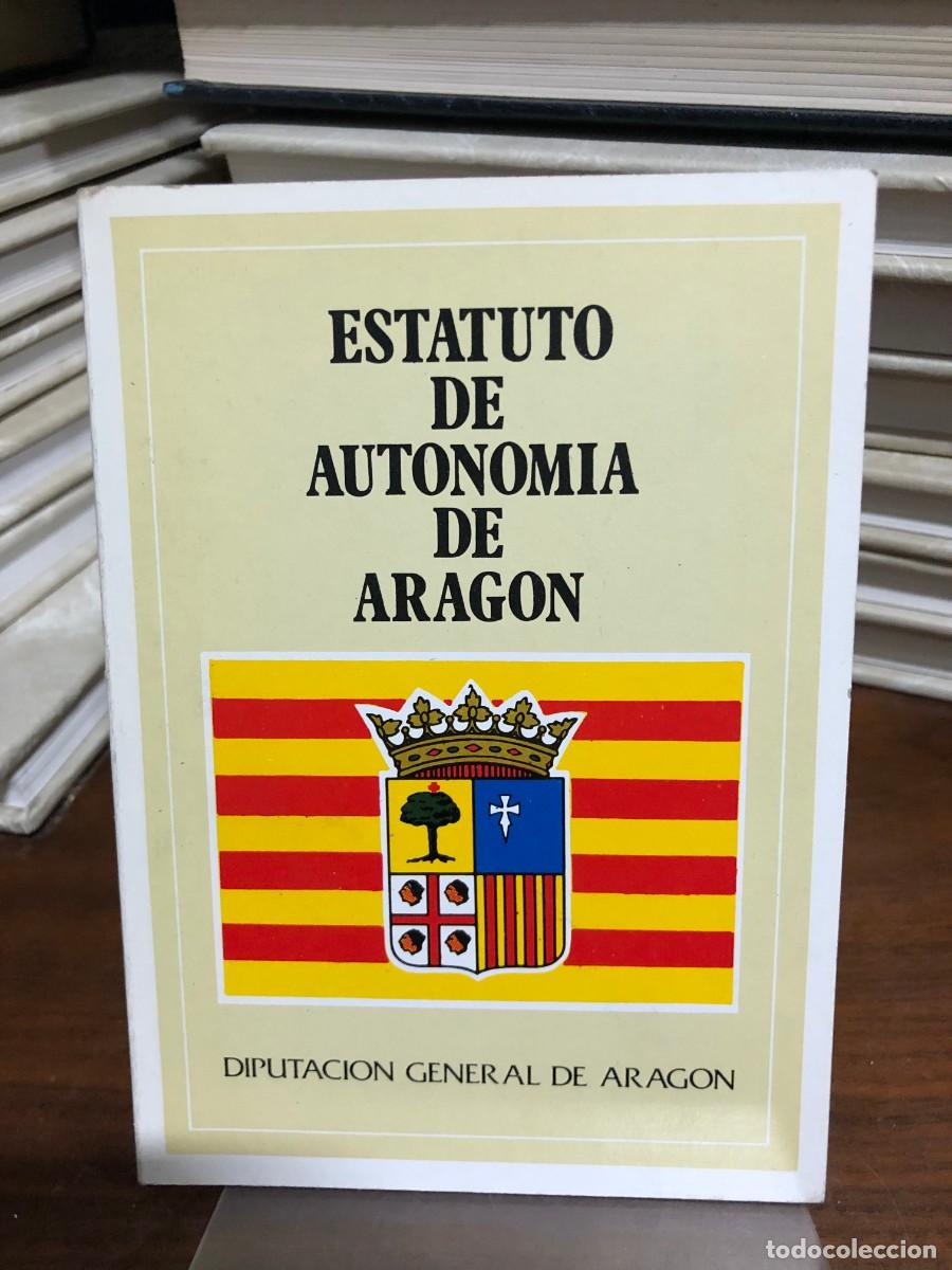 Libros: Estatuto de Autonom&iacute;a de Arag&oacute;n Diputaci&oacute;n General de Arag&oacute;n