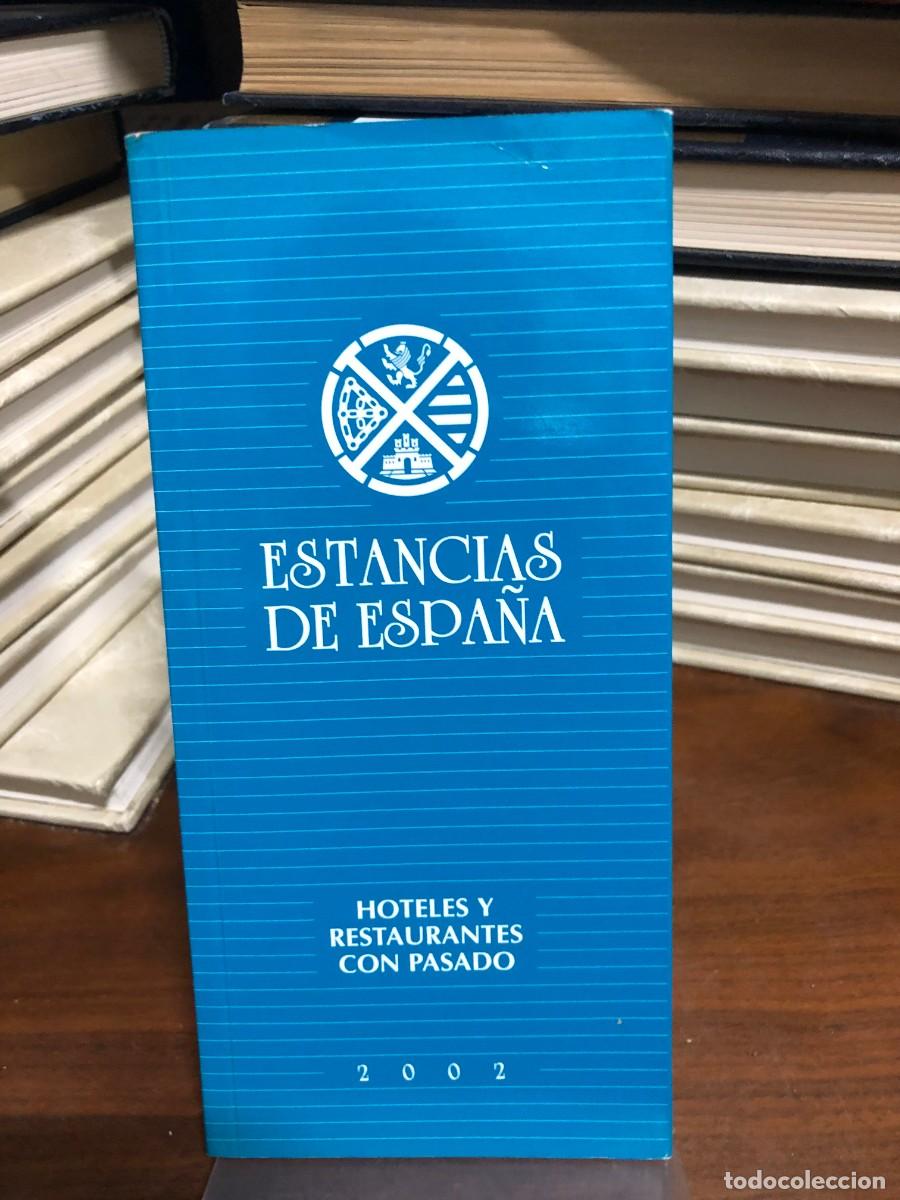 Libros: Estancias de Espa&ntilde;a: Hoteles y restaurantes con pasado (2002)
