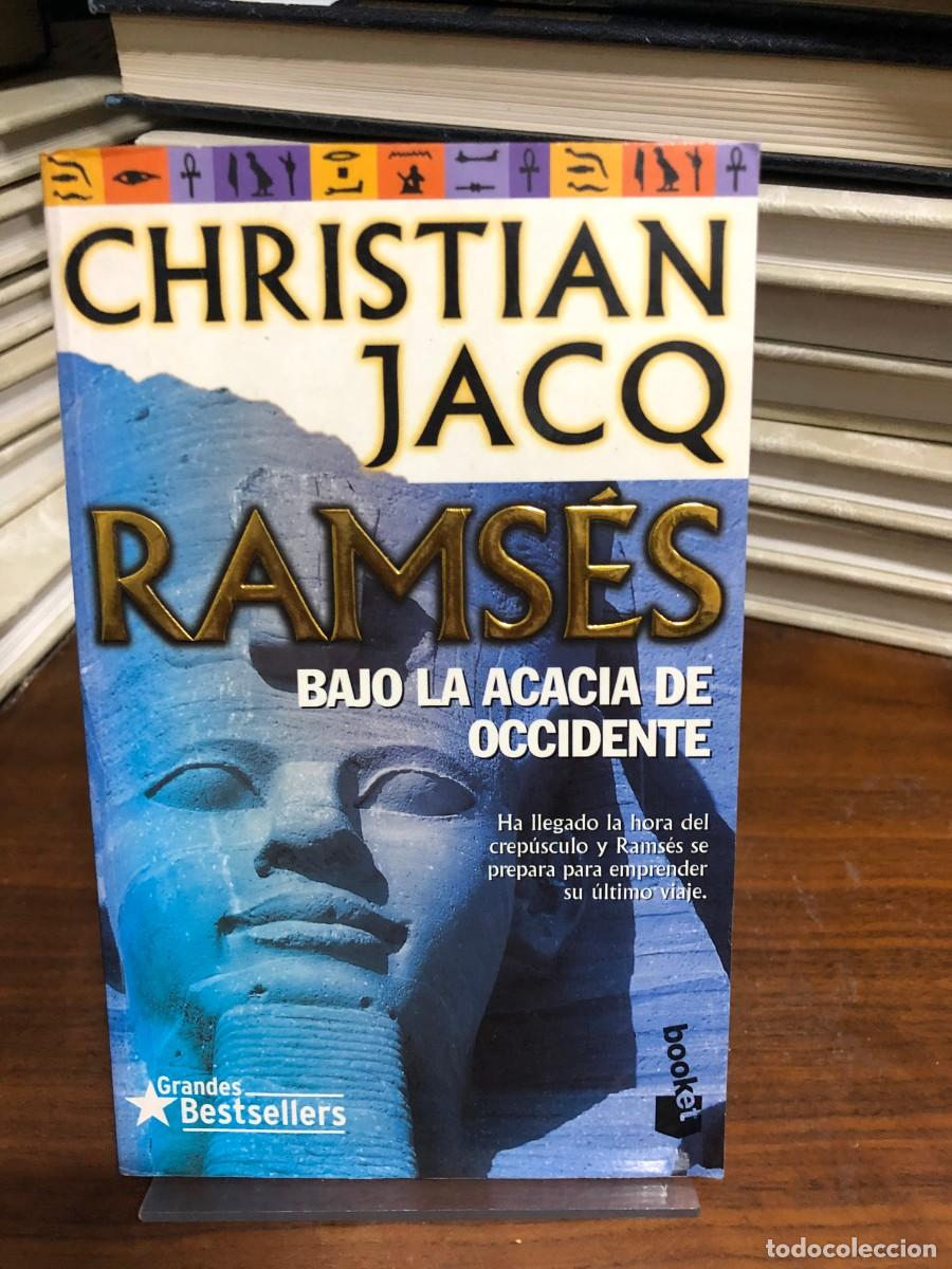 Libros: Rams&eacute;s: Bajo la Acacia de Occidente Christian Jacq