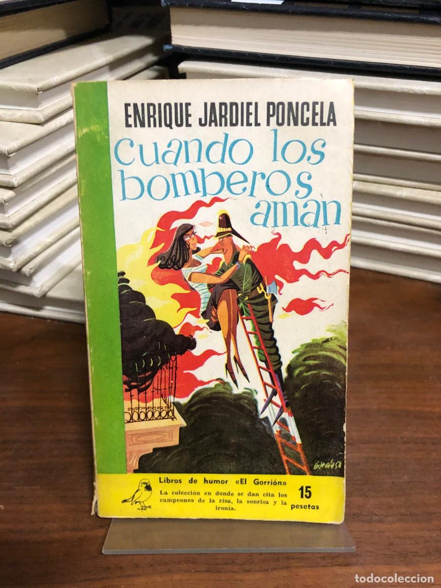 Libros: Cuando los bomberos aman Enrique Jardiel Poncela