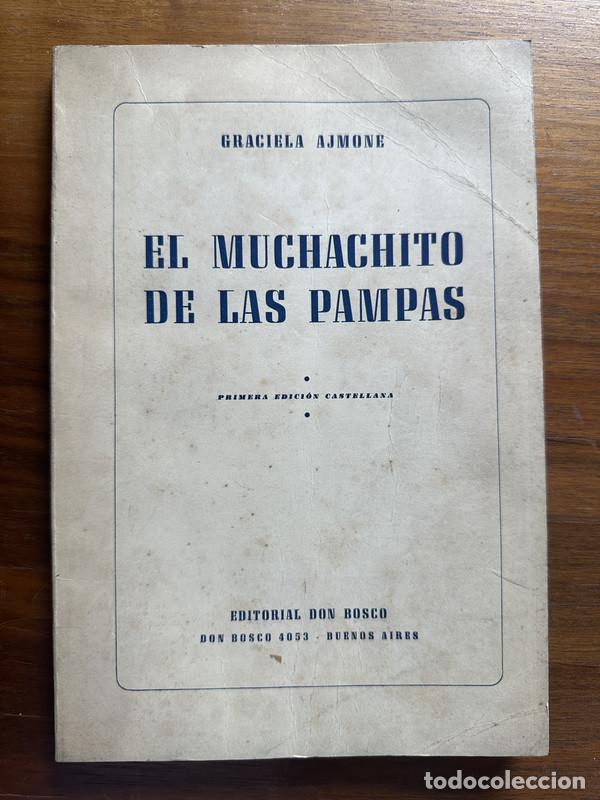 Livros em segunda m&atilde;o: El muchachito de las pampas - Ajmone Graciela
