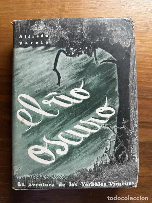 Libros: El rio oscuro - Varela Alfredo