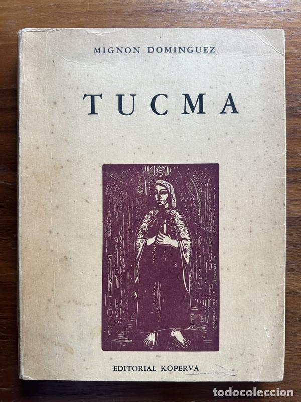 Libros: Tucma - Dominguez Mignon
