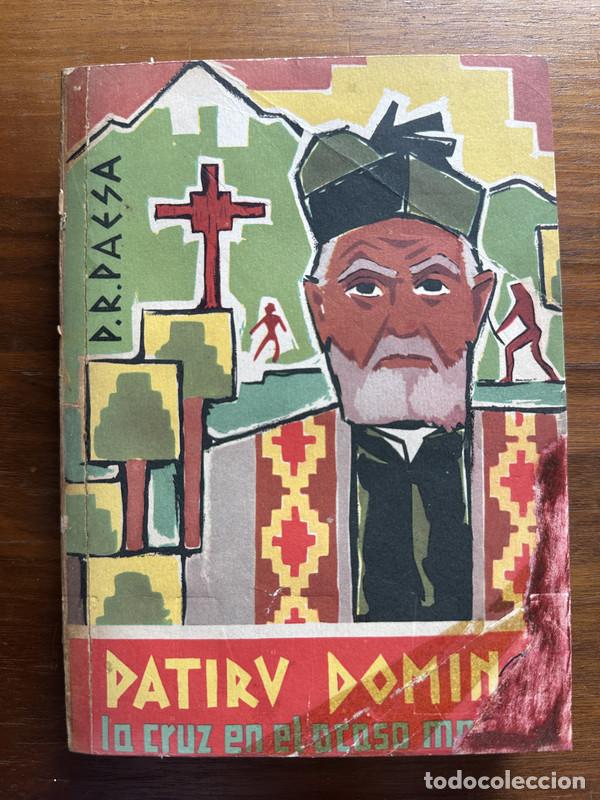 Libros: El patiru Domingo. La cruz en el ocaso mapuche - Paesa S.D.B. Pascual R.