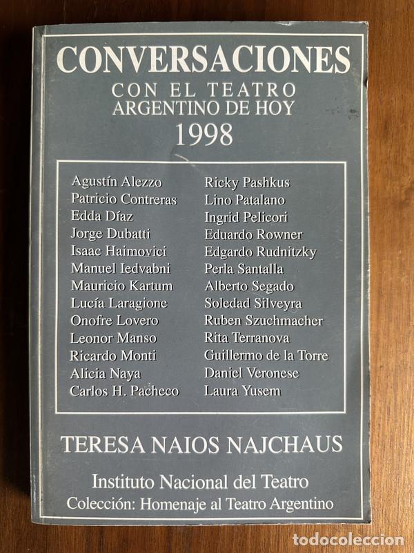 Libros: Conversaciones con el teatro argentino de hoy 1998 - Naios Najchaus Teresa