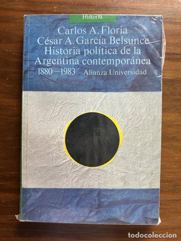 Libros: Historia politica de la Argentina contemporanea - Floria Carlos A. / Garcia Belsunce Cesar A.