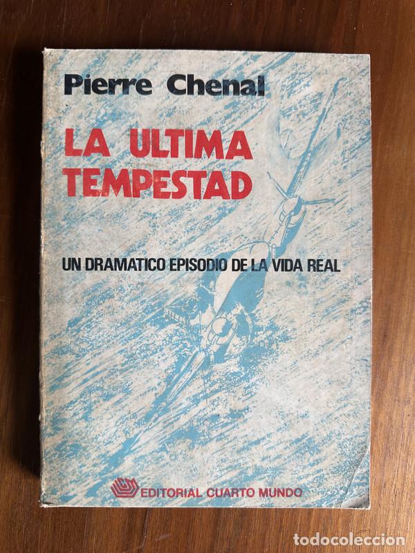 B&uuml;cher: La ultima tempestad - Chenal Pierre