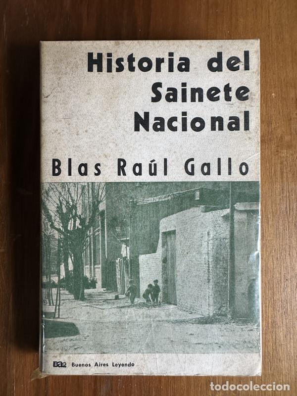 B&uuml;cher: Historia del Sainete Nacional - Gallo Blas Raul