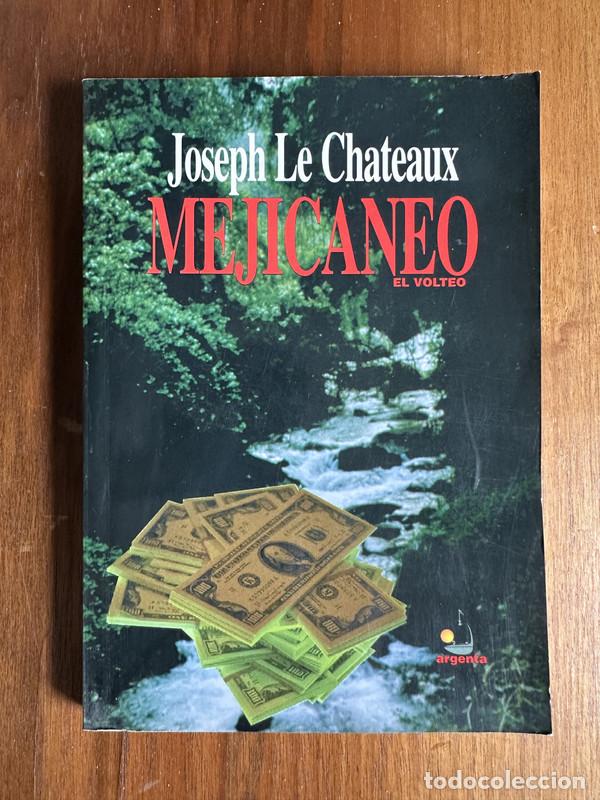 B&uuml;cher: Mejicaneo - Le Chateaux Joseph