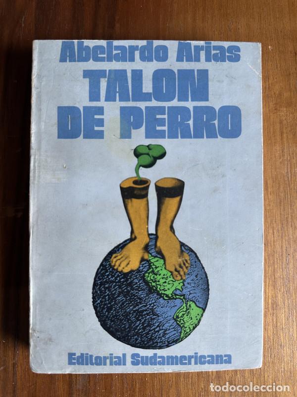 Libros: Talon de perro - Arias Abelardo - Foto 1