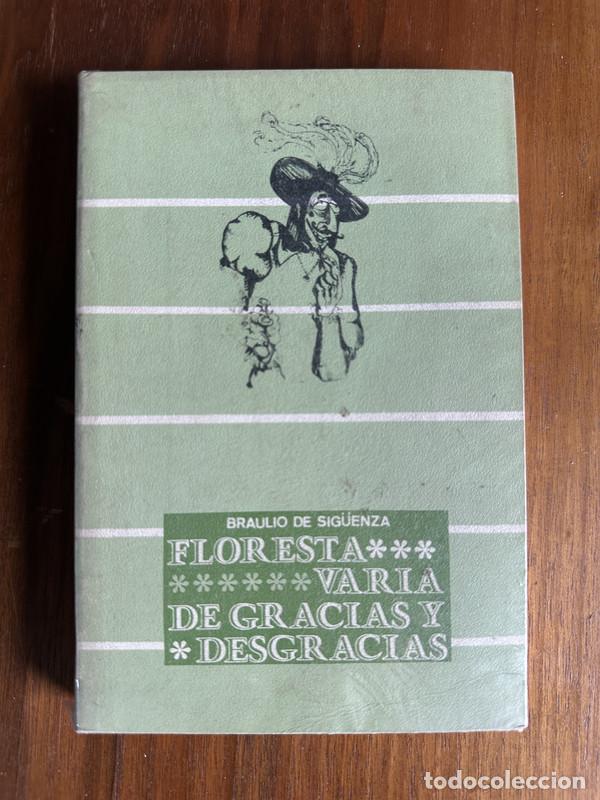 B&uuml;cher: Floresta Varia de Gracias y Desgracias - De Sig&uuml;enza Braulio