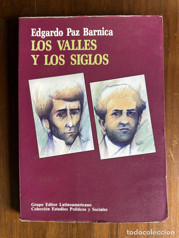 Libri di seconda mano: Los Valles y los Siglos - Paz Barnica Edgardo