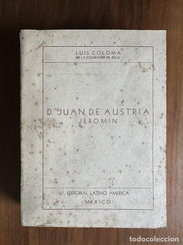 Libros: D. Juan de Austria - Coloma Luis - Foto 1