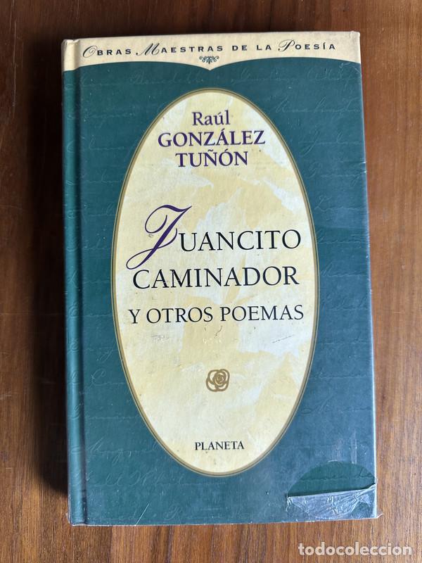 Livres: Juancito Caminador y otros poemas - Gonzalez Tu&ntilde;on Raul