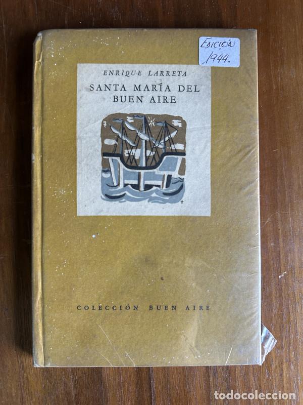 Libros: Santa Maria del Buen Aire - Larreta Enrique