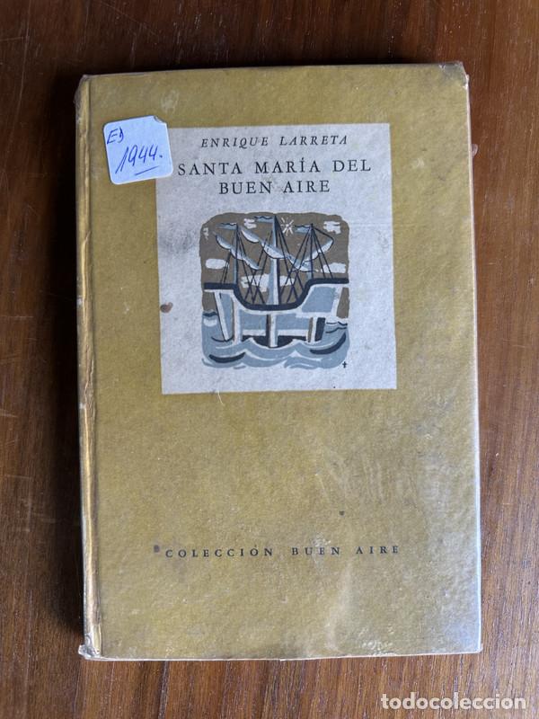 Libros: Santa Maria del Buen Aire - Larreta Enrique