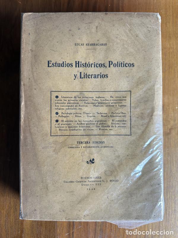 Libri di seconda mano: Estudios Historicos Politicos y Literarios - Ayarragaray Lucas