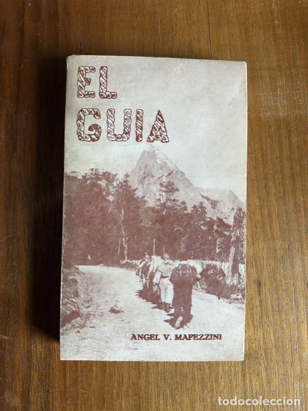 Libros: El Guia - Mafezzini Angel V.
