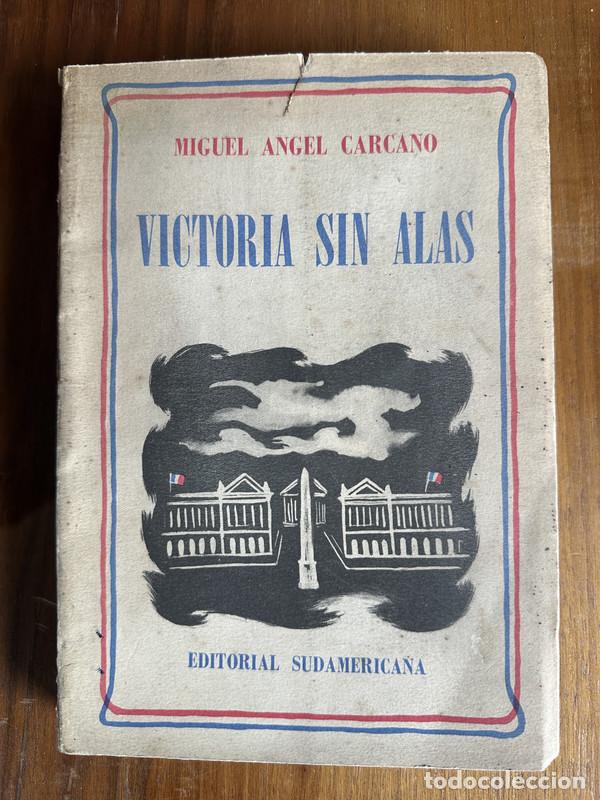 Libros: Victoria sin alas - Carcano Miguel Angel