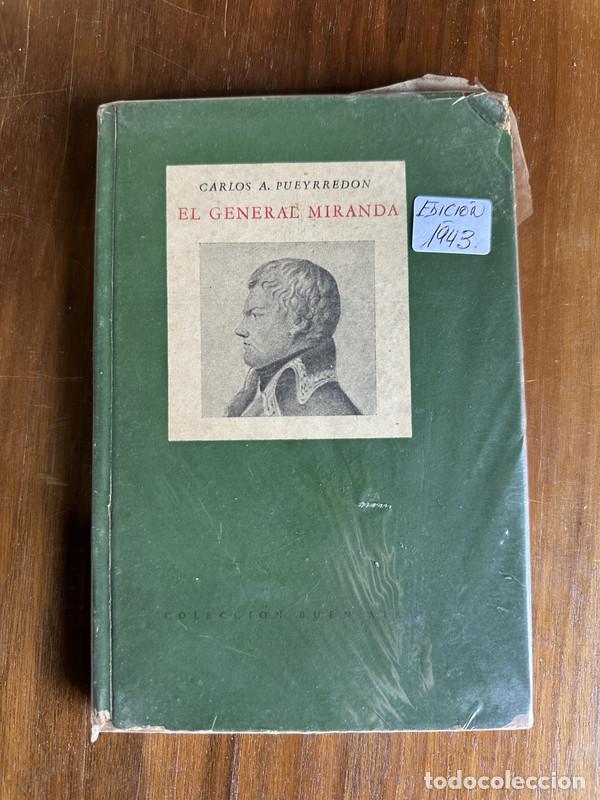 Libri di seconda mano: El General Miranda - Pueyrredon Carlos A.