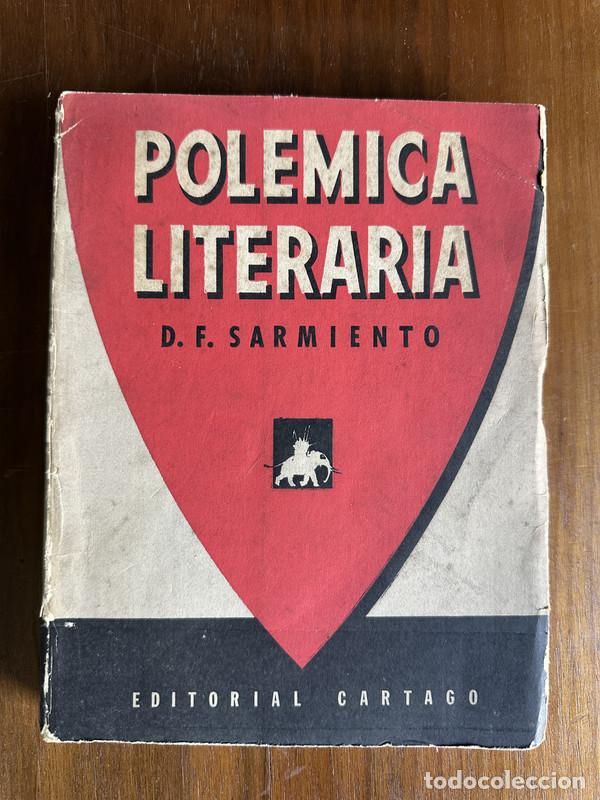 Libros: Polemica Literaria - Sarmiento D. F. - Foto 1
