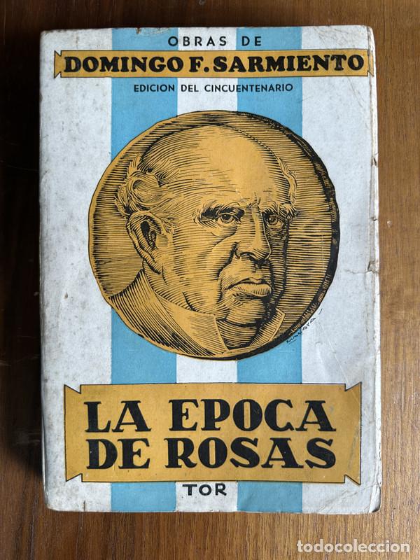 Libros: La Epoca de Rosas - Sarmiento Domingo F. - Foto 1