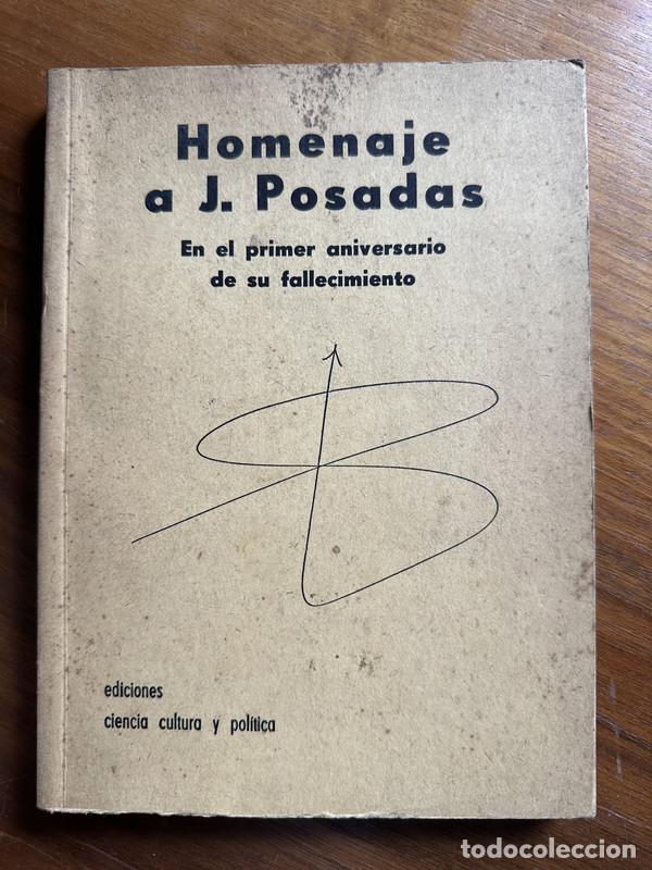 Libri di seconda mano: Homenaje a J. Posadas - -