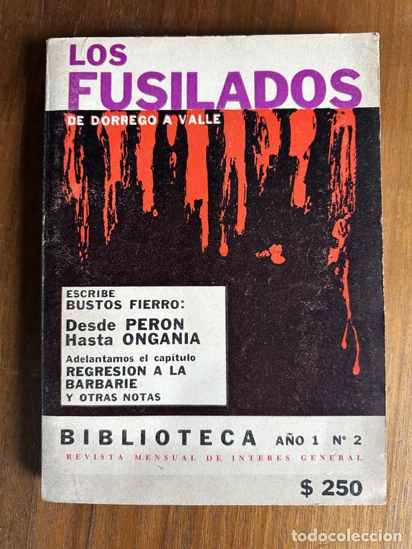 Libri di seconda mano: Los Fusilados - Bustos Fierro
