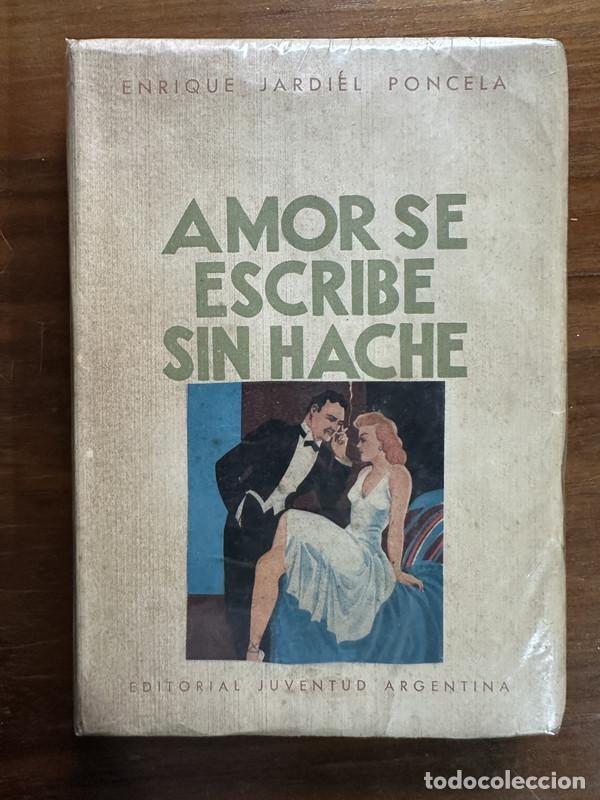 Libri di seconda mano: Amor se escribe sin hache - Jardiel Poncela Enrique
