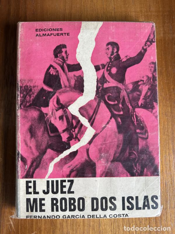 B&uuml;cher: El juez me robo dos islas - Garcia Della Costa Fernando