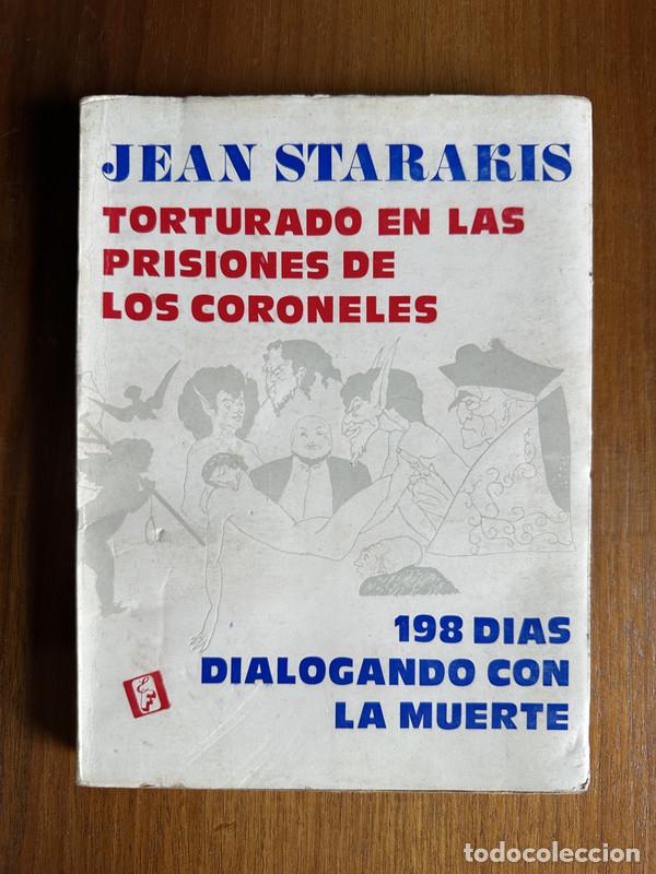 B&uuml;cher: Torturado en las prisiones de los coroneles - Starakis Jean