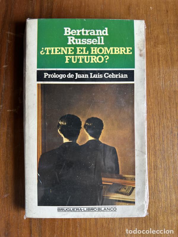 B&uuml;cher: &iquest;Tiene el hombre futuro? - Russell Bertrand