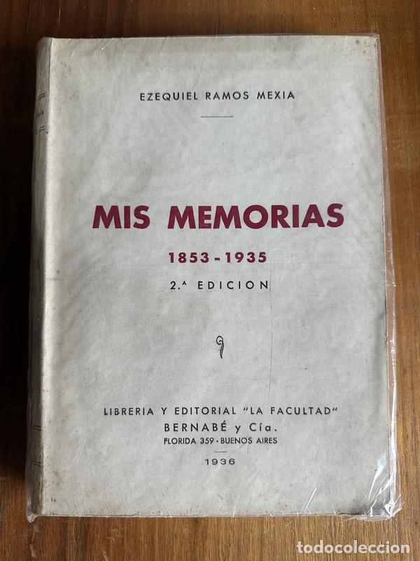 B&uuml;cher: Mis memorias - Ramos Mexia Ezequiel