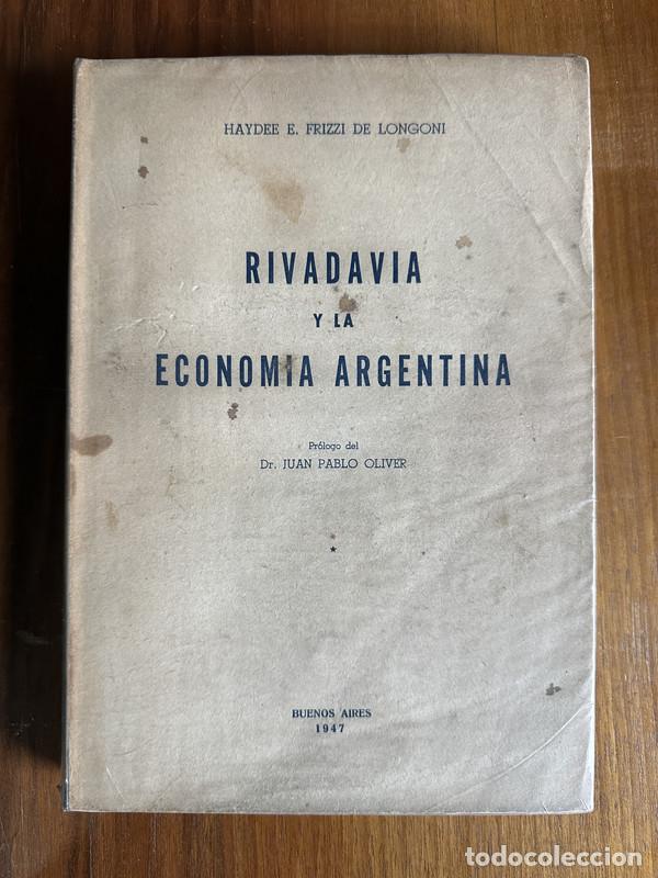books: Rivadavia y la Economia Argentina - Frizzi de Longoni Haydee E.